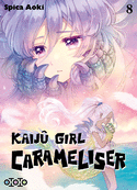 Kaijû Girl Carameliser, t. 08